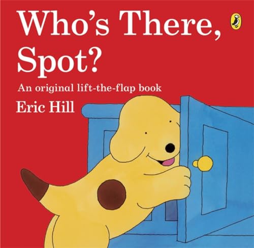 9780141343754: Who's There, Spot?