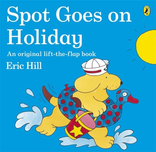 Imagen de archivo de Spot Goes on Holiday a la venta por Blackwell's