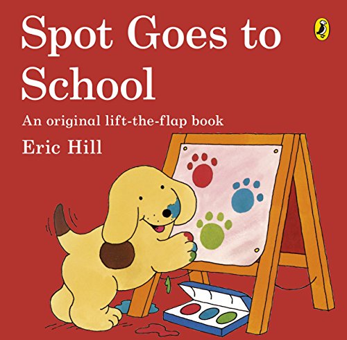 Stock image for Spot Goes to School Lift-The-Flap Adventures for sale by ThriftBooks-Atlanta