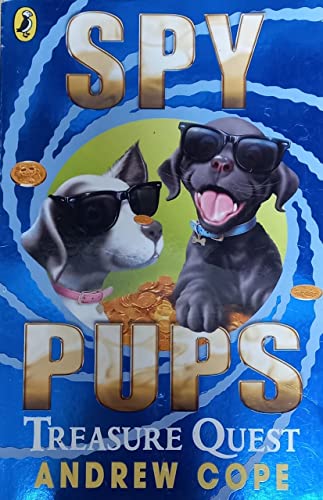 Stock image for Spy Pups: Treasure Quest for sale by AwesomeBooks