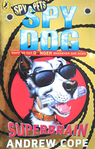 Imagen de archivo de Spy Dog: Superbrain a la venta por WorldofBooks