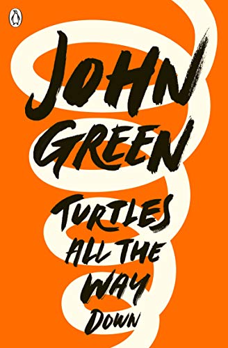 Beispielbild fr Turtles All the Way Down: John Green zum Verkauf von WorldofBooks