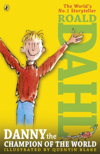 Imagen de archivo de Danny the Champion of the World. Roald Dahl a la venta por ThriftBooks-Dallas