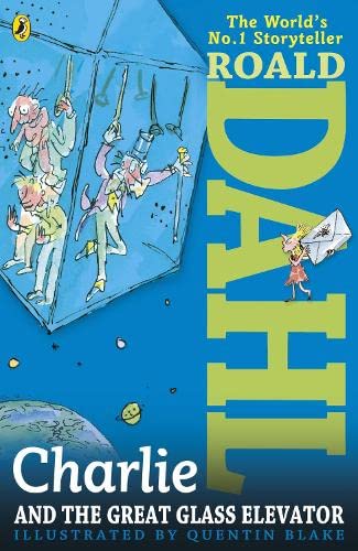 Beispielbild fr Charlie and the Great Glass Elevator. Roald Dahl zum Verkauf von ThriftBooks-Atlanta