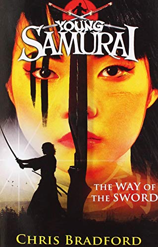 9780141347110: The Way of the Sword (Young Samurai, Book 2)
