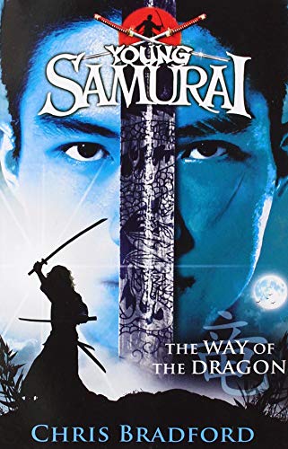 Stock image for The Way of the Dragon (Young Samurai, Book 3) for sale by AwesomeBooks