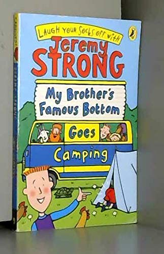 Beispielbild fr My Brother's Famous Bottom Goes Camping zum Verkauf von AwesomeBooks