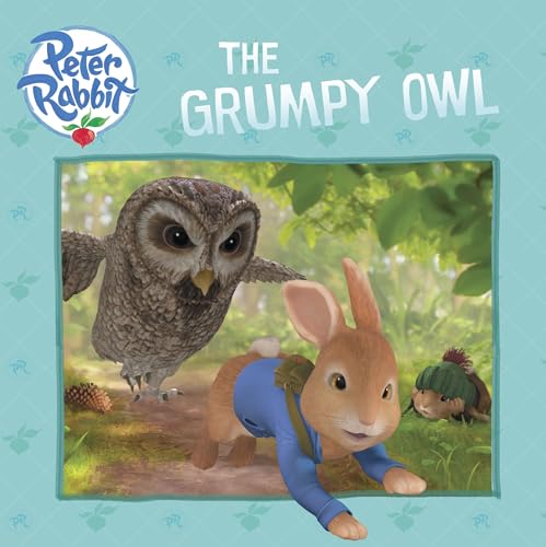 Stock image for The Grumpy Owl (Peter Rabbit Animation) for sale by Wonder Book