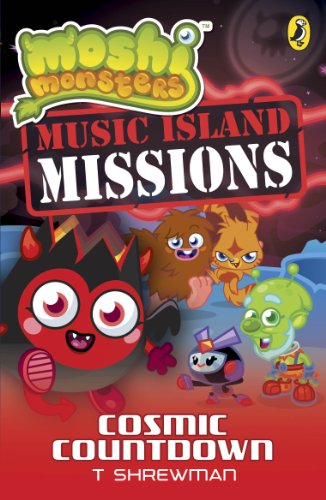 Stock image for Moshi Monsters: Music Island Missions 4: Cosmic Countdown for sale by AwesomeBooks