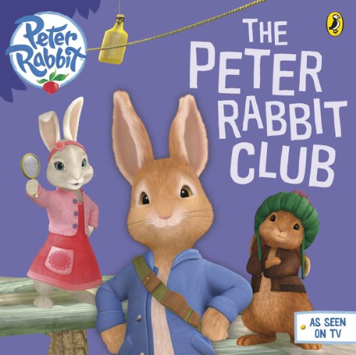 Stock image for Peter Rabbit Animation: The Peter Rabbit Club (BP Animation) for sale by WorldofBooks