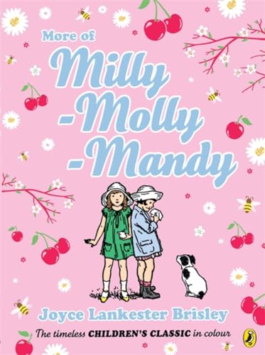 Stock image for More of Milly-Molly-Mandy (colour young readers edition) for sale by AwesomeBooks