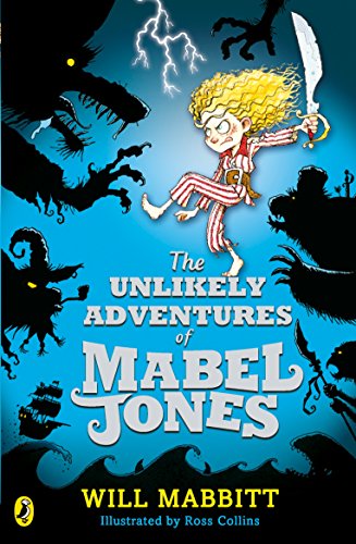 Stock image for The Unlikely Adventures of Mabel Jones for sale by Blackwell's