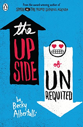9780141356112: The Upside of Unrequited