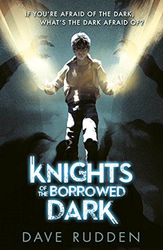 Beispielbild fr Knights of the Borrowed Dark zum Verkauf von Blackwell's