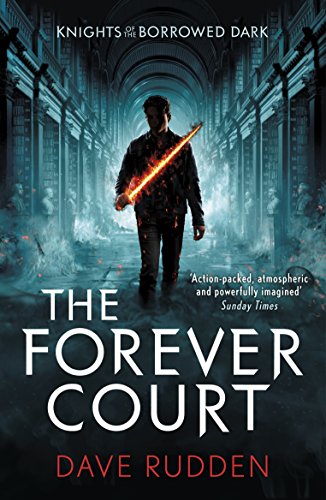 Stock image for The Forever Court (Knights of the Borrowed Dark Book 2) for sale by SecondSale