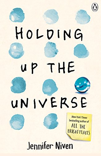 Beispielbild fr Holding Up the Universe: Jennifer Niven zum Verkauf von WorldofBooks