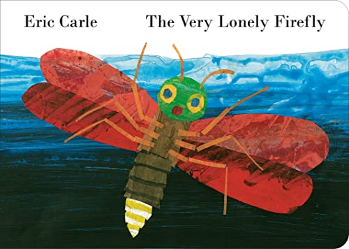 9780141357430: The Very Lonely Firefly [Board book] [Oct 22, 2014] Eric Carle