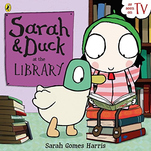 Stock image for Sarah and Duck at the Library for sale by WorldofBooks