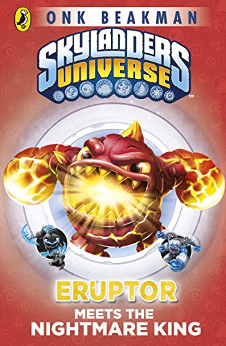 Stock image for Skylanders Mask of Power: Eruptor Meets the Nightmare King: Book 7 for sale by WorldofBooks