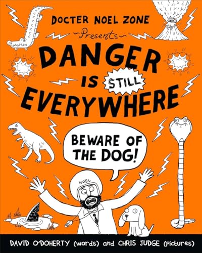 9780141359205: Danger Is Still Everywhere. Beware Of The Dog (Danger Is Everywhere, 2)