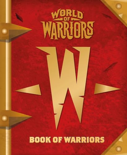 Beispielbild fr World of Warriors: Book of Warriors zum Verkauf von WorldofBooks