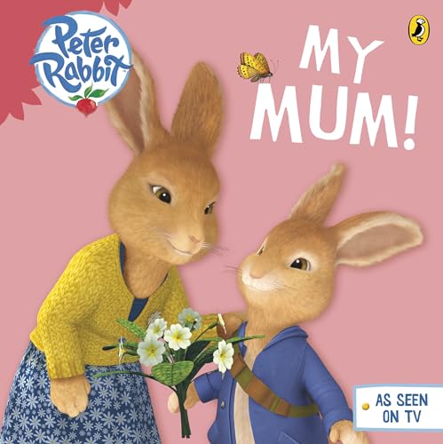 9780141361727: Peter Rabbit Animation: My Mum