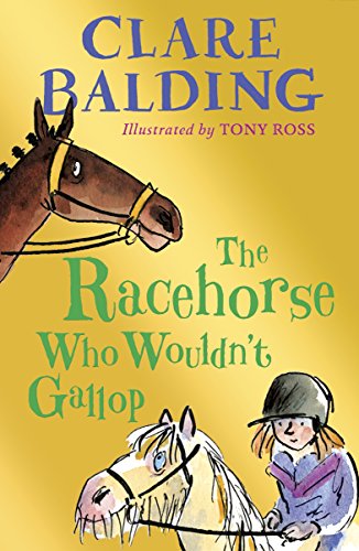 Imagen de archivo de The Racehorse Who Wouldn't Gallop (Charlie Bass) a la venta por WorldofBooks