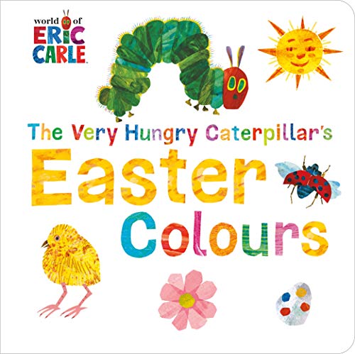 9780141363776: The Very Hungry Caterpillar's Easter Colours