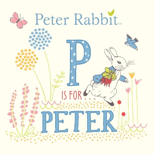Beispielbild fr P Is for Peter (Peter Rabbit) zum Verkauf von Your Online Bookstore