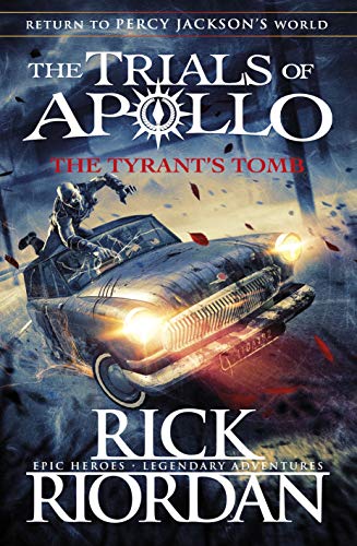 Stock image for The Tyrant?s Tomb (The Trials of Apollo Book 4) for sale by medimops