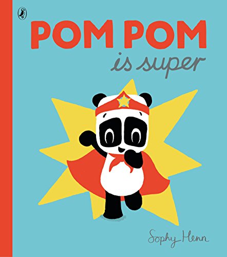 9780141365039: Pom Pom is Super
