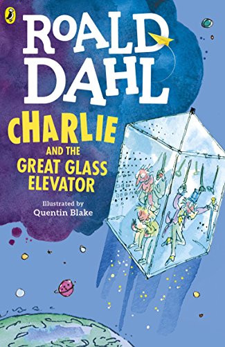 Stock image for Charlie and the Great Glass Elevator: Roald Dahl for sale by WorldofBooks