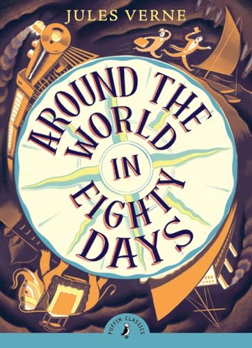 Beispielbild fr Around the World in Eighty Days (Puffin Classics) zum Verkauf von SecondSale