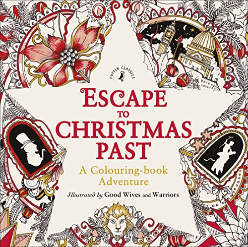 9780141366760: Escape to Christmas Past: A Colouring Book Adventure