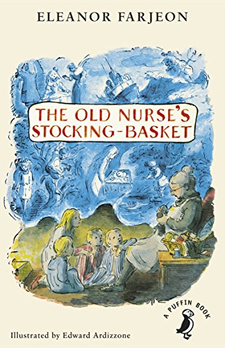 9780141368689: The Old Nurse's Stocking-Basket (A Puffin Book)