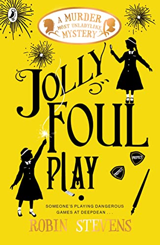 Beispielbild fr Jolly Foul Play: A Murder Most Unladylike Mystery zum Verkauf von Half Price Books Inc.