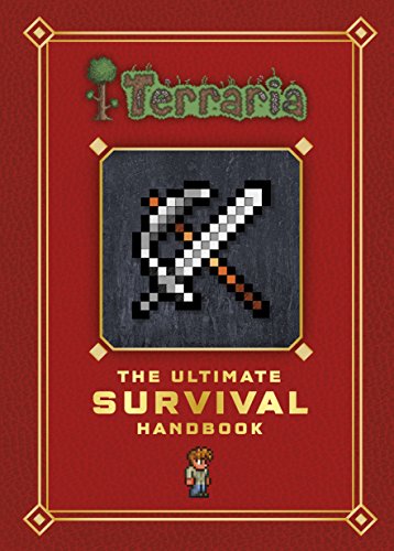 Stock image for Terraria: The Ultimate Survival Handbook for sale by WorldofBooks