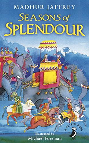 9780141370026: Seasons of Splendour: Tales, Myths and Legends of India (A Puffin Book)