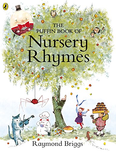 Stock image for The Puffin Book of Nursery Rhymes: Originally published as The Mother Goose Treasury for sale by WorldofBooks