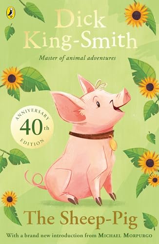 Stock image for The Sheep-pig: 40th Anniversary Edition for sale by WorldofBooks