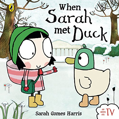 Stock image for When Sarah Met Duck for sale by Better World Books: West