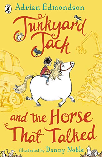 9780141372495: Junkyard Jack and the Horse That Talked
