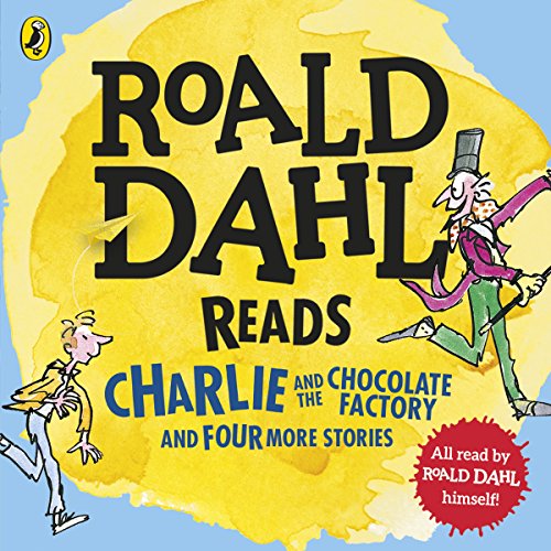 Imagen de archivo de Roald Dahl Reads Charlie and the Chocolate Factory and Four More Stories (Dahl Audio) a la venta por medimops