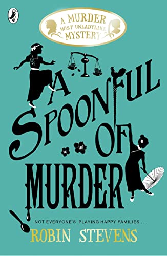 9780141373782: A Spoonful of Murder: A Murder Most Unladylike Mystery