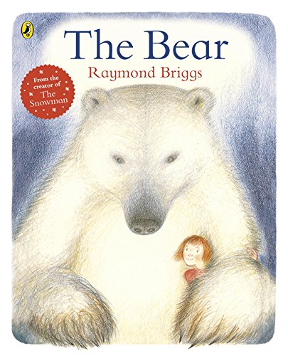9780141374079: The Bear: Celebrate 30 years of friendship from bestselling author, Raymond Briggs