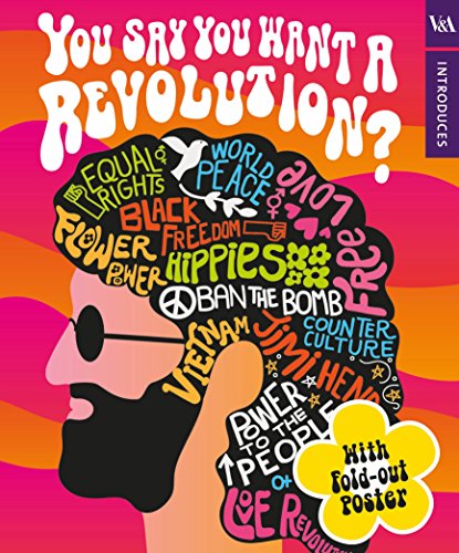 Beispielbild fr V&A Introduces: You Say You Want a Revolution? zum Verkauf von WorldofBooks