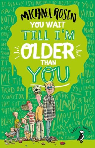 Imagen de archivo de You Wait Till I'm Older Than You! (Puffin Poetry) a la venta por SecondSale