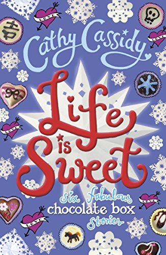 Beispielbild fr Life is Sweet: A Chocolate Box Short Story Collection (Chocolate Box Girls) zum Verkauf von WorldofBooks