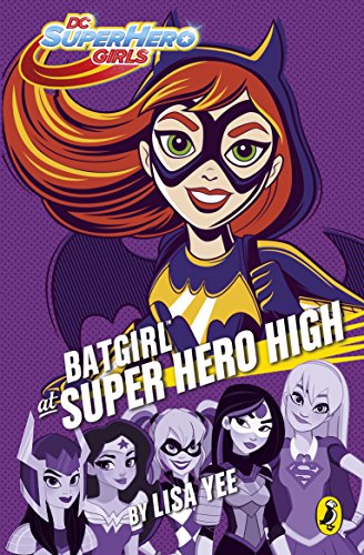 9780141374390: Dc Super Hero Girls. Batgirl At Super Hero High