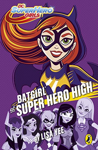 Stock image for DC Super Hero Girls: Batgirl at Super Hero High for sale by Bahamut Media